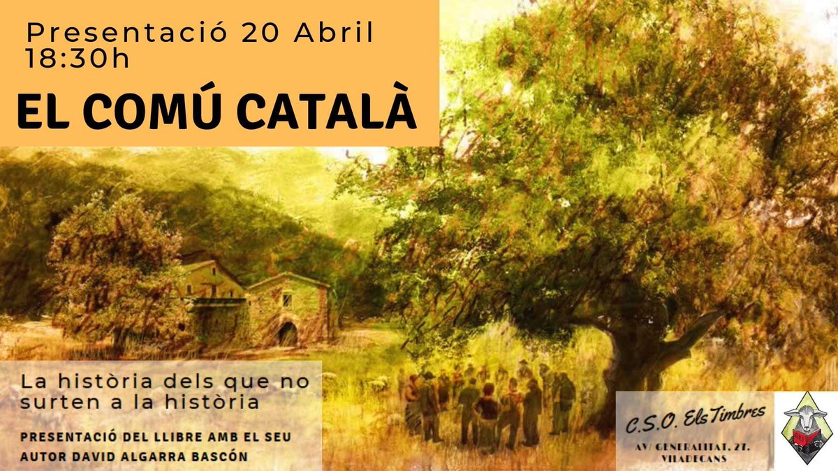 elcomucatala's tweet photo. Xerrada sobre el Comú català al CSO Els Timbres. Avinguda Generalitat, 27 de Viladecans. Dissabte 20 d’abril d 2019 a les 18:30 h. #bénscomunals #consellobert #emprius #tornajornal  #treball_a_jova #solidaritatsveïnals #conlloga #hostveïnal #universitat #patzeries #agermanaments https://t.co/IBD0QEDPWS