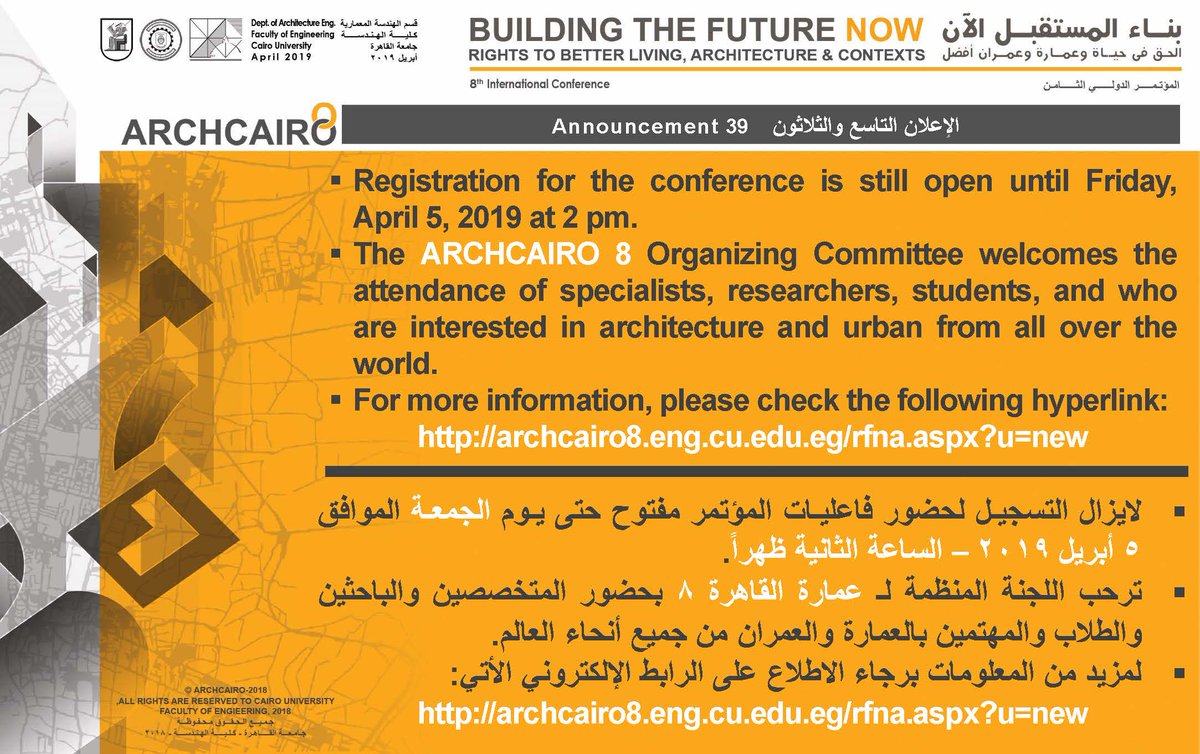 Archcairo8's tweet photo. Announcement 39:
Registration for the conference is still open until Friday, April 5, 2019, at 2 pm.
For more information, please check the following hyperlink:
https://t.co/NhdGLZ8FHj https://t.co/XKvSlO1mYE