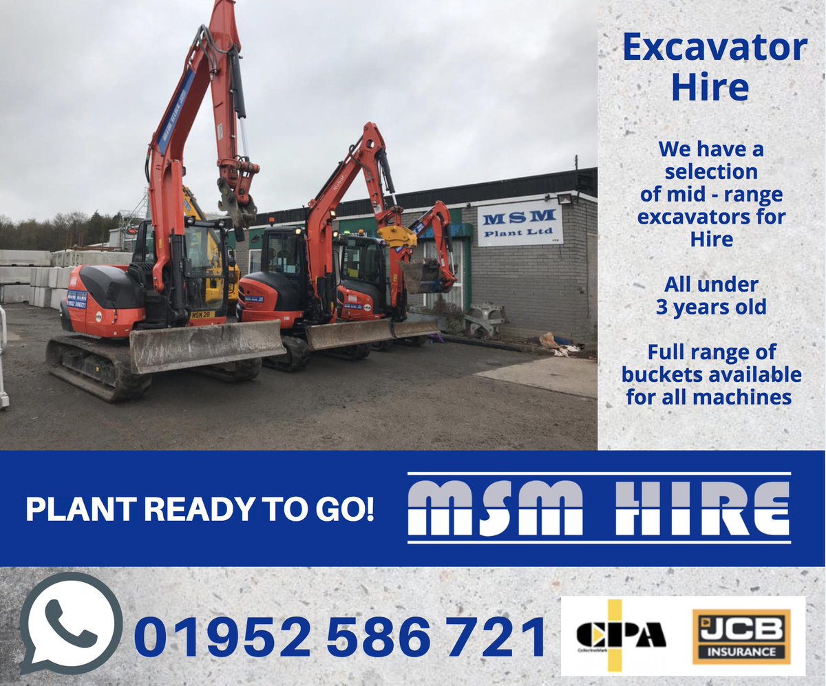 EXCAVATORS FOR HIRE!
We have a selection of mid range excavators for Hire
All under 3 years old!
Full range of buckets available for all machines 
visit msmhire.co.uk or call 01952 586721