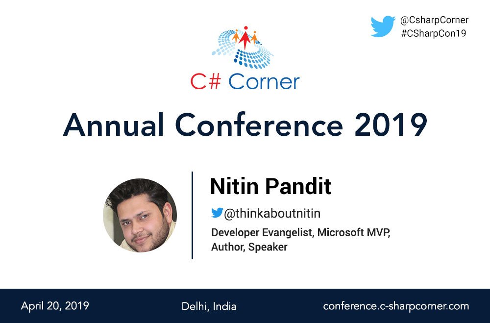 We are excited to welcome <a href="/thinkaboutnitin/">Nitin Pandit</a>, as a speaker of <a href="/Csharpcorner/">C# Corner</a> Annual Conference 2019! conference.c-sharpcorner.com
#CsharpCon19 #TechConference