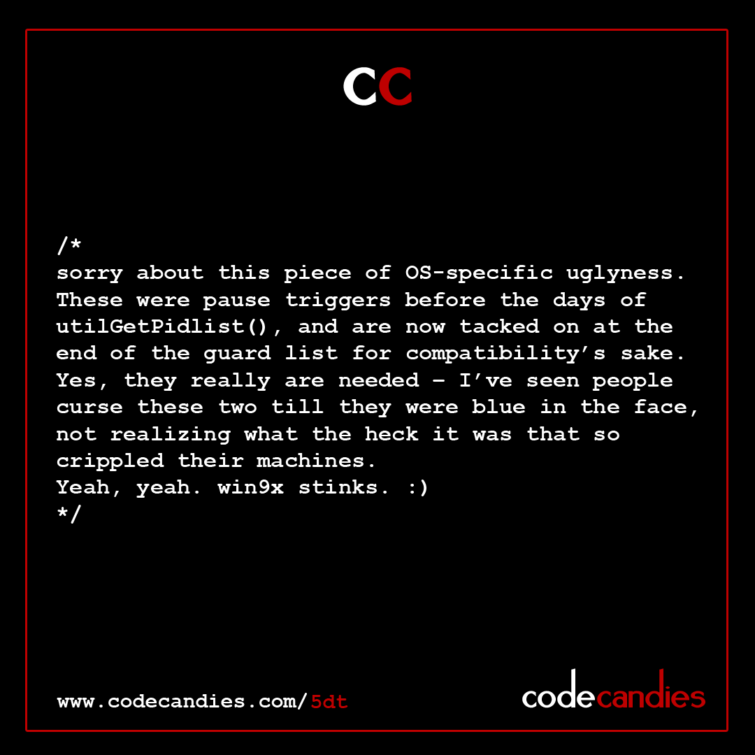codecandies's tweet photo. OS-specific uglyness
@dnetc I assume the comment is yours?
https://t.co/Qn3iKGQgn5
#C++ #disrubted #UglyHouse 
#codecandies #webdevlife #sourcecode #coder #developer #coderlife #coding https://t.co/ipgaiZKpQd