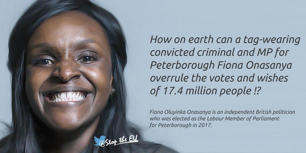 WhittleseyOne's tweet photo. On 19 December 2018, after a re-trial, #FionaOnasanya was found guilty of perverting the course of justice for lying to police.
Last night, while on tag she voted to overrule 17.4m people on #Brexit
How is this even possible? https://t.co/Nx5ejAZDlZ