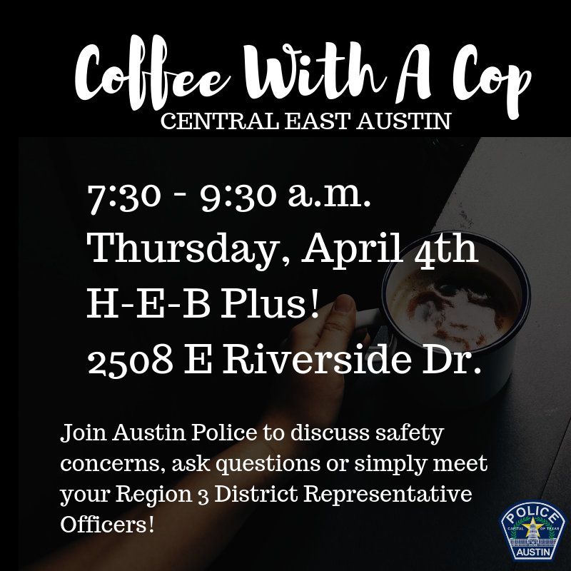 Austin_Police's tweet photo. Want to meet the officers who work in your neighborhood? Join us at the HEB off Riverside for #CoffeeWithACop this morning! We'll be there from 7:30 - 9:30 a.m.
#AustinPD #SaferTogether #ATXFreeEvents https://t.co/mJQG0jNaEW