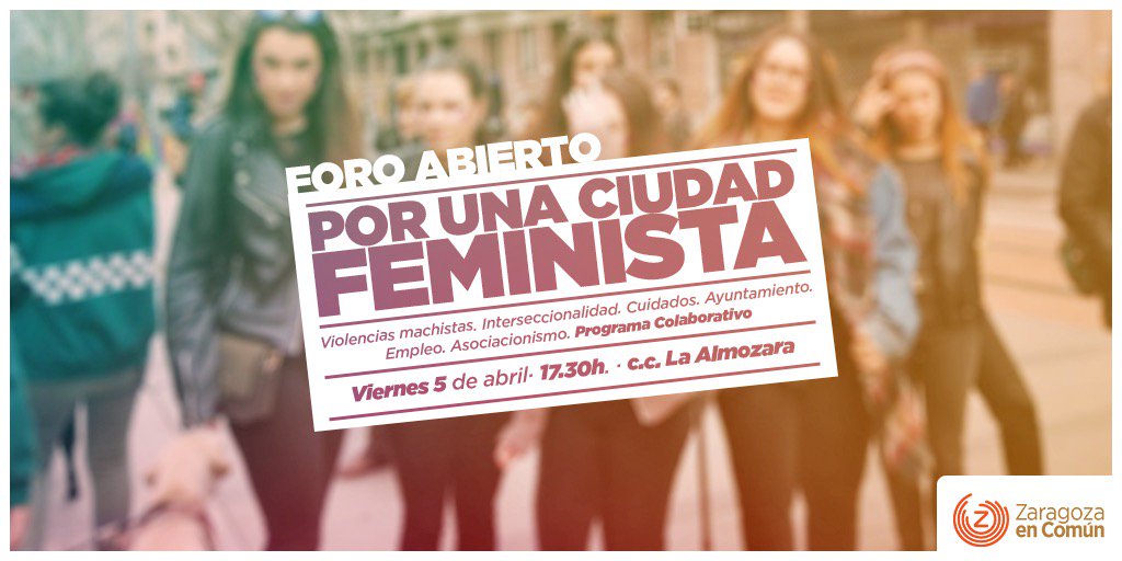 zaragozaencomun's tweet photo. Recuerda que este viernes 5 de abril celebramos un foro abierto para seguir trabajando en las propuestas de nuestro programa feminista. Te esperamos a partir de las 17:30 horas en el CC Almozara. ¡Participa! https://t.co/icg1suCtuJ