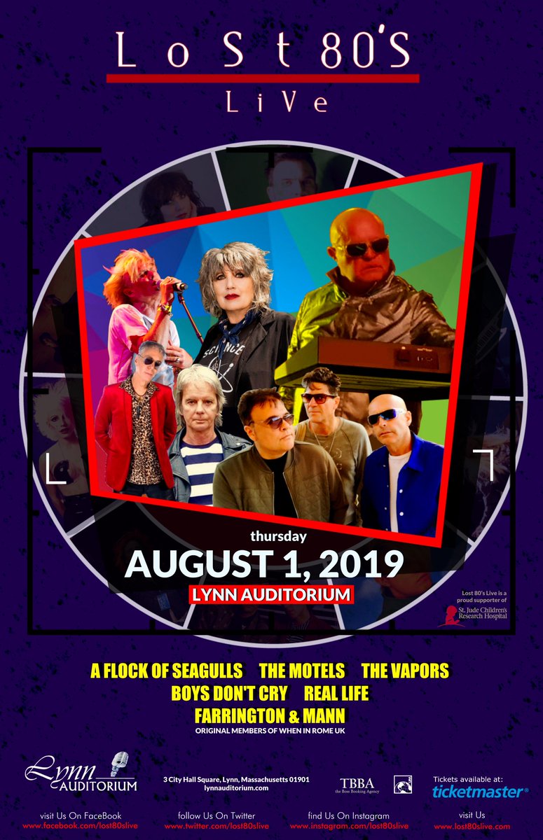 Lost80sLive's tweet photo. Ticket Presale Starts April 10 @ 10am EDT for Lost 80's Live August 1st at @LynnAuditorium   featuring A Flock of  Seagulls, The Motels, Real Life, The Vapors, Farrington+Mann original members of when in rome uk  and Boys Don't Cry, https://t.co/R8FEkmhrpl