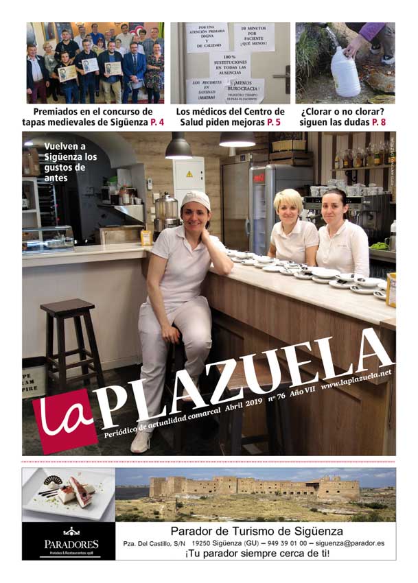Número 76 de La Plazuela. Vuelven los gustos de antes a Sigüenza, clorar o no clorar, los médicos del Centro de Salud piden mejoras, concurso de tapas medievales, el ave que reforestó Europa...