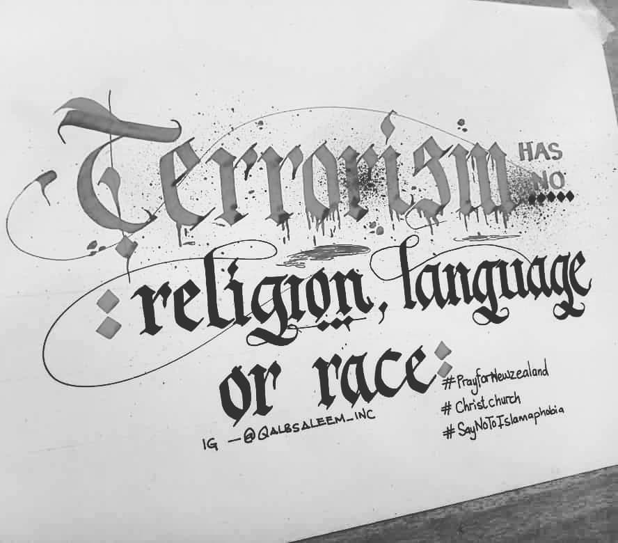 Qalbigraphy's tweet photo. Terrorism has no language, race or religion.
#terrism #islamophobia #prayfornewzealand #prayer #islam #christchurch #NigeriaDecides2019 https://t.co/zvfshighbs