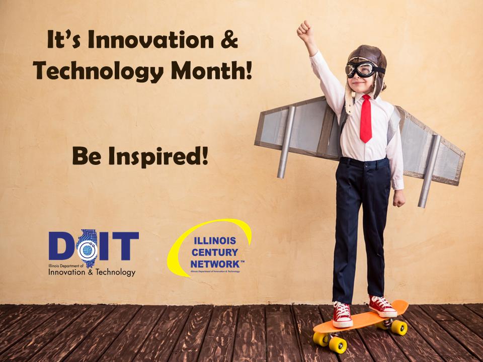 valbolinger's tweet photo. It's Innovation &amp; Technology #IT Month in #Illinois! Be Inspired! #LetsGo! #ILDoIT DoIT-ICN @loricsorenson @ICNRobin @IllinoisDoIT @ronguerrier @Frank_ICN #MakeITHappen! https://t.co/DanIdcanCx