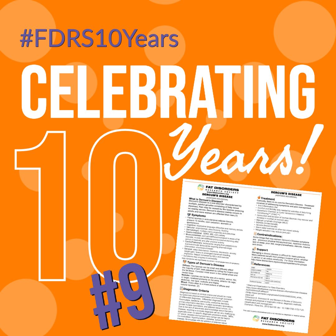 Fat_Disorders's tweet image. 🎉  #FDRS10Years #9 Highlight - We're proud to provide resources to bring more attention to Dercum’s disease on #DercumsAwarenessDay and every day. A major project is #dercums disease info cards for patients &amp;amp; physicians. Check it out: fatdisorders.org/dercums #livingwithdercums