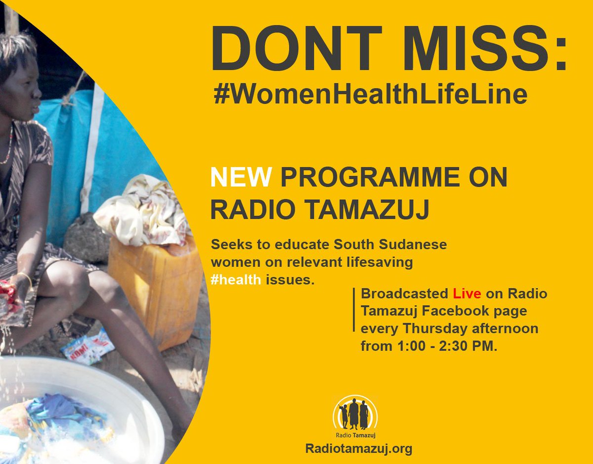 RadioTamazuj's tweet photo. Women are the primary caretakers of children and elders, They play an important role in facilitating change in a family, therefore, our new #Health programme will meet the needs of #SSudanese women by #educating them about relevant, lifesaving #health issues. #WomenHealthLifeLine https://t.co/xf9SpG6M24