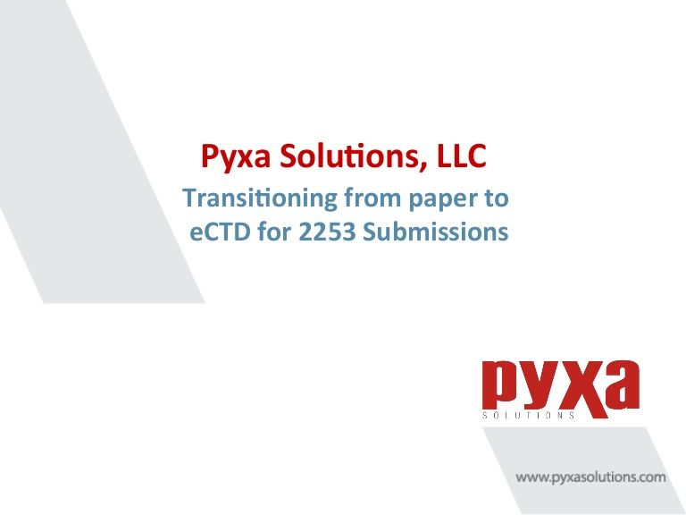 PyxaSolutions's tweet image. Pyxa Solutions shares expertise on eCTD Submissions of 2253&apos;s. buff.ly/2Ftjers