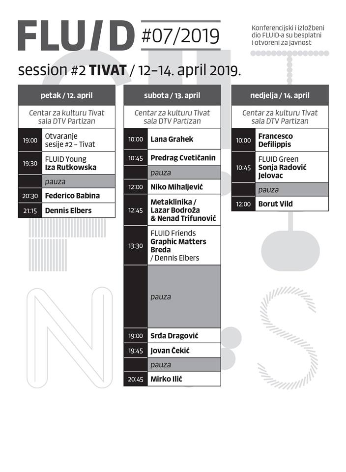 FLUID_dizajn's tweet photo. FLUID Design Forum #07/2019 / session #2 TIVAT / 12–14 April 2019 program!
@to_tivat @OpstinaTivat @PLinCrnaGora @MirkoIlicCorp @pcveticanin @graphicmatters @jovancekic @fbabina https://t.co/jR3ajFNHMe