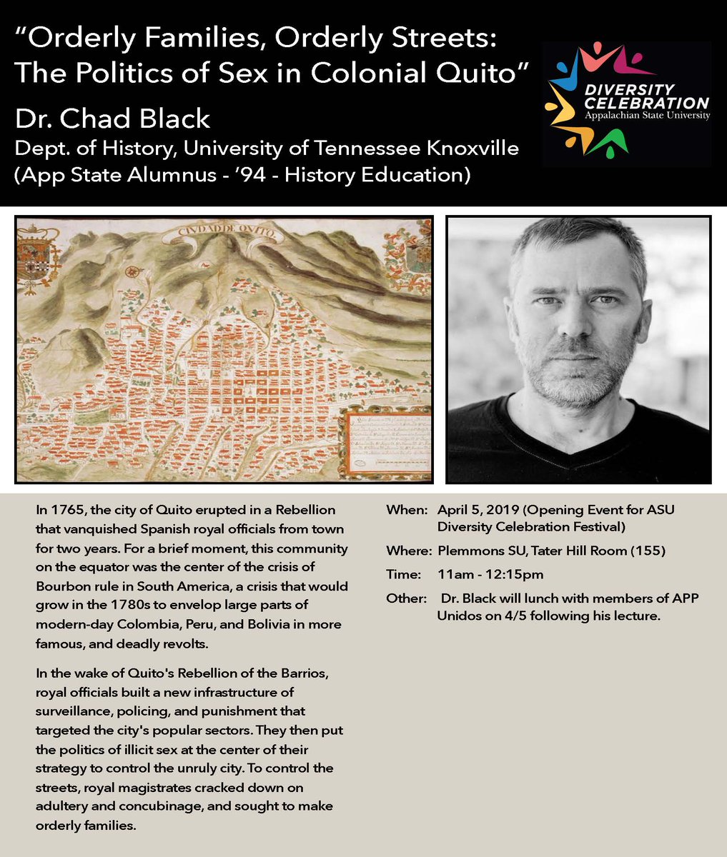 APPUnidos's tweet photo. For Diversity Celebration at App State we're welcoming one of our distinguished ASU alums, Dr. Chad Black (History Secondary Education ’94), who will deliver a talk entitled "Orderly Families, Orderly Streets: The Politics of Sex in Colonial Ecuador" (4/5 at 11am, Tater Hill PSU) https://t.co/7HAC3h7sGW