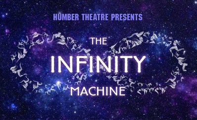 humberFAMP's tweet image. Here's a #ThursdayThought: Check out one of our performances of "Infinity Machine" next week! Shows will run next April 11th-13th. 

Get your tickets here: ow.ly/YrtQ50p0Ij9

We'd love to see you there!

#InfinityMachine #HumberTheatre #TheaTO