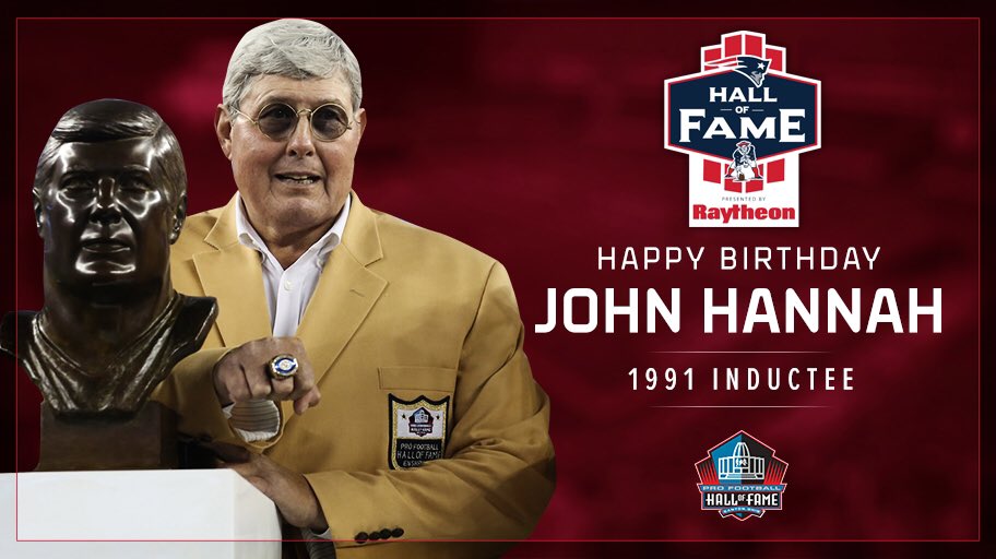  HAPPY BIRTHDAY to the first member of the Hall of Fame, John Hannah  