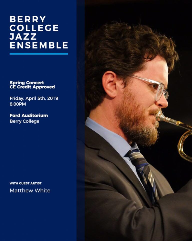 If you are not busy tomorrow, come to the Berry College Jazz Ensemble Spring Concert with Guest Artist Matthew White. 6 pm in the Ford Auditorium. It will be a great show with some great music. You do not want to miss it! #berrysdi