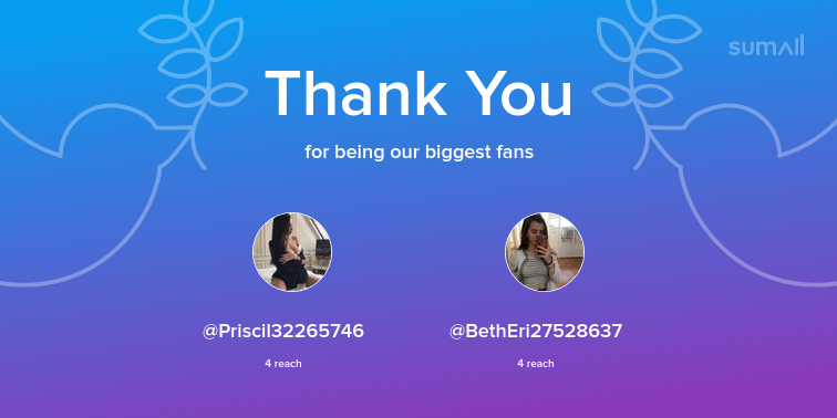 Our biggest fans this week: @Priscil32265746, <a href="/BethEri27528637/">Beth Erickson</a>. Thank you! via sumall.com/thankyou?utm_s…