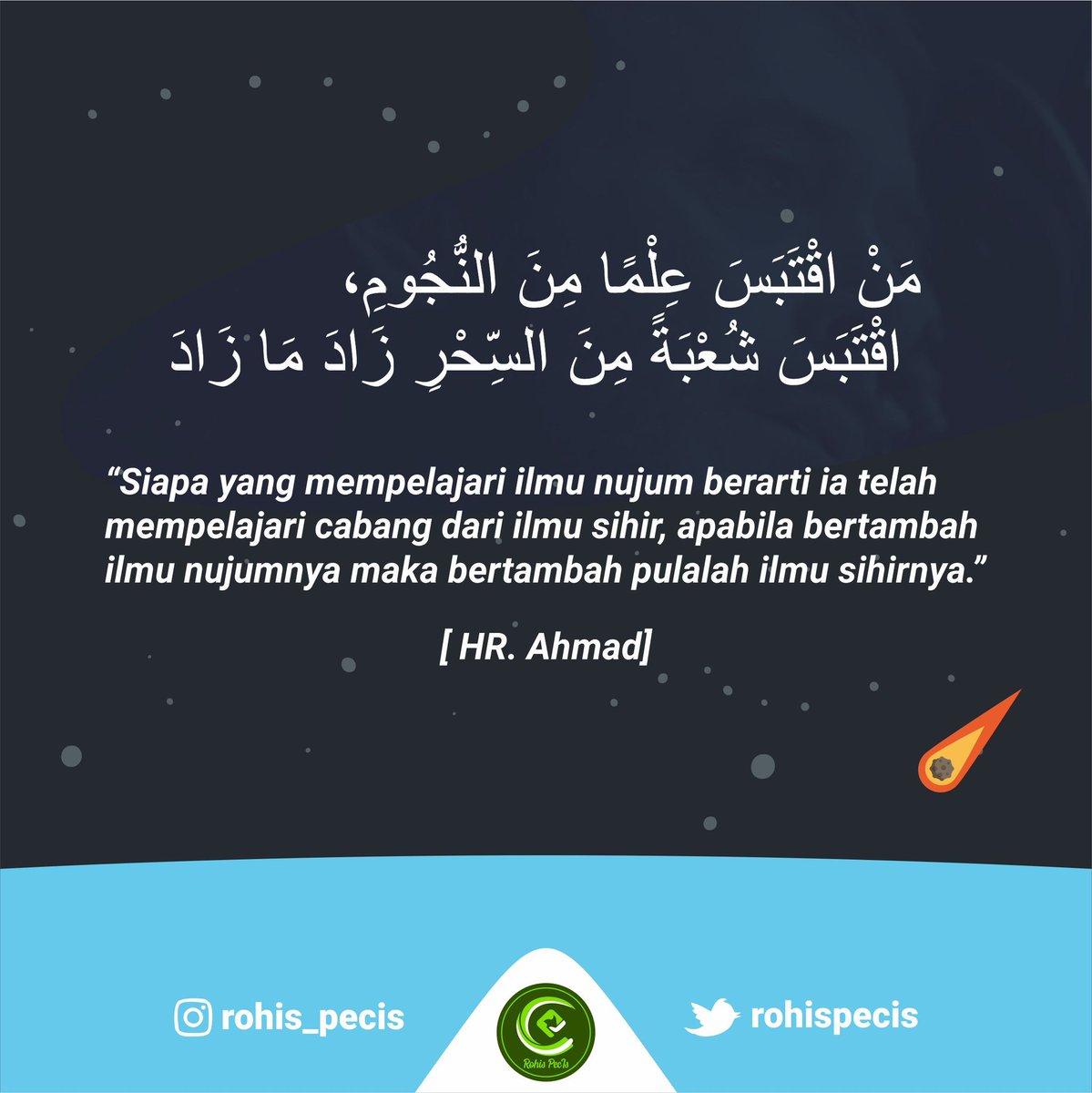 RohisPecis's tweet photo. Ilmu astrologi, yang menghubungkan rasi bintang dengan karakter manusia dinamakan tanjim (ilmu nujum). Rasulullah Shallallahu ‘alaihi wa sallam menggolongkan ilmu ini sebagai cabang ilmu sihir. https://t.co/b2UHx9LQpu