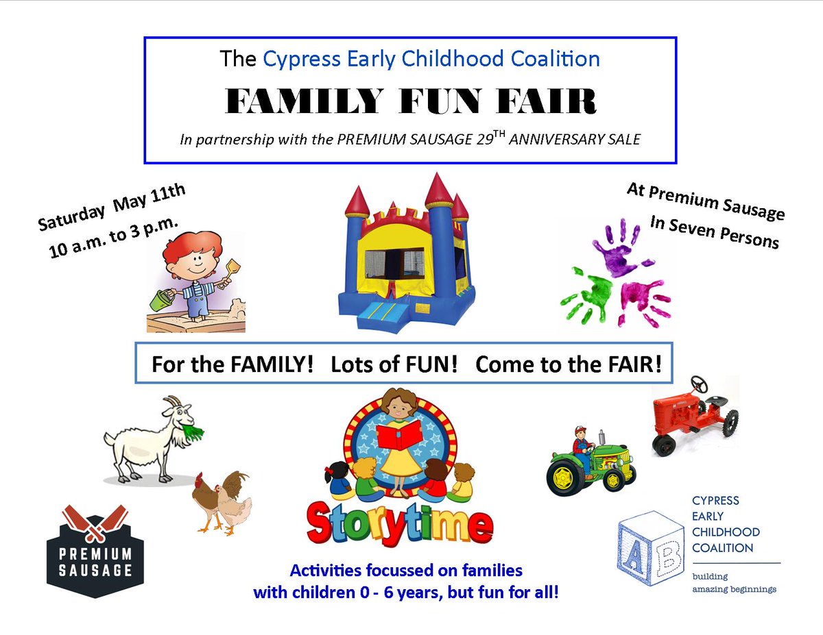 CypressCounty's tweet image. *FAMILY FUN FAIR* Cypress Early Childhood Coalition in partnership with @premiumsausage are putting on this awesome family event on Saturday May 11th, from 10am to 3pm!