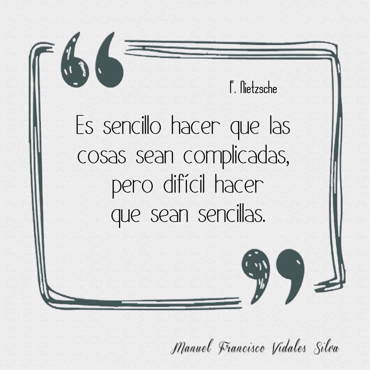 ManuelVidalesS's tweet image. &quot;Es sencillo hacer que las cosas sean complicadas, pero difícil hacer que sean sencillas.&quot;
.
.
.
#Enseñar #Educar #EducaciónEnHidalgo #EducarEsCrecerContigo #FamiliaSEPH