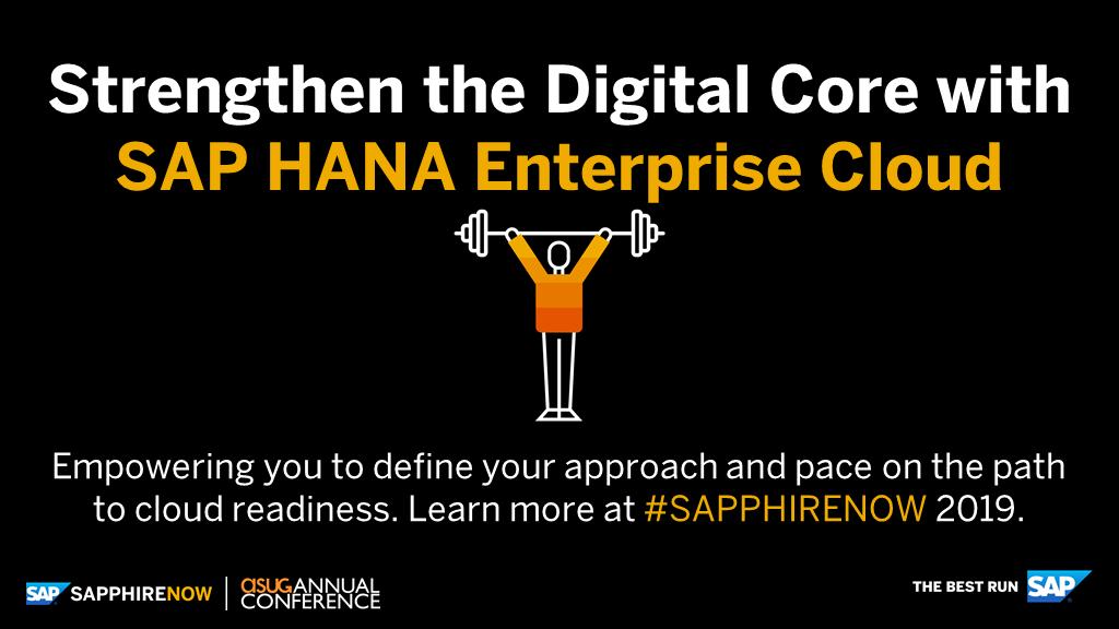RayBarrattSAP's tweet photo. Strengthen the Digital Core with SAP HANA Enterprise Cloud. Learn more at #SAPPHIRENOW 2019! https://t.co/uiTp2cRH2C