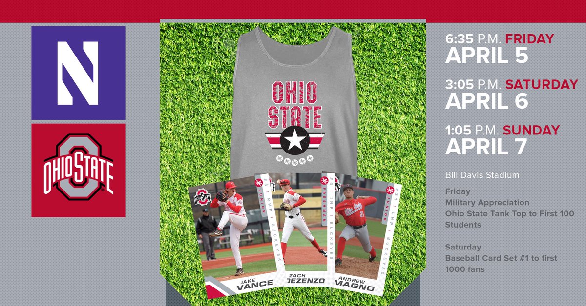 OhioStateBASE's tweet photo. The boys open the home Big Ten schedule with @NUCatsBaseball this weekend at Bill Davis Stadium. 

▪️Friday ➡️ Military Appreciation Night 🇺🇸, OSU tank top for first 100 students 
▪️Saturday ➡️ ⚾️ card set No. 1️⃣ for first 1000 fans 

#GoBucks https://t.co/OrF2WoVdmd