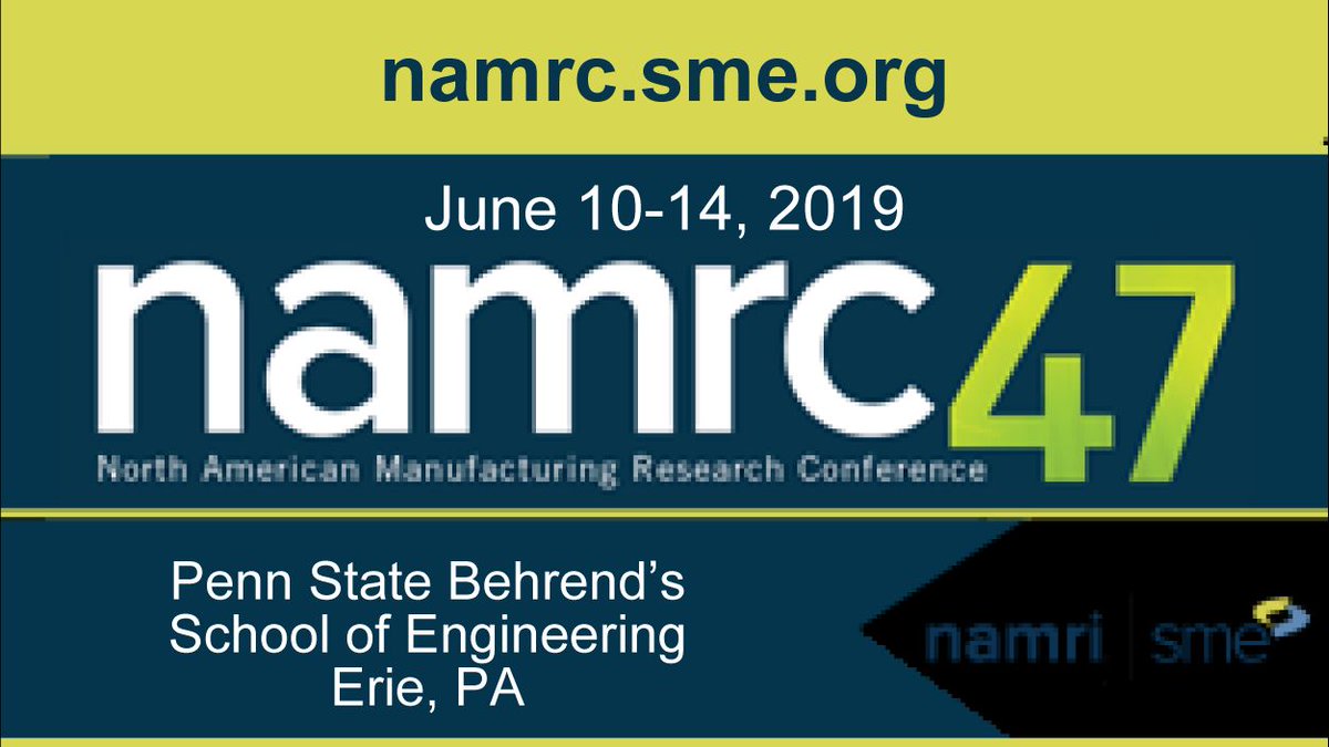 SME_MFG's tweet photo. Reminder: The deadline for early bird registration and author registration for the 47th North American Manufacturing Research Conference (#NAMRC 47) is this Friday, April 5. Register now! https://t.co/PAmOhlT985 https://t.co/201rG8xgRN
