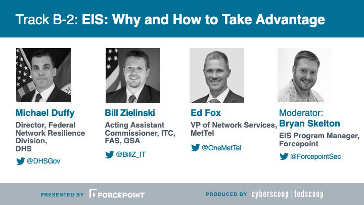 CyberScoopNews's tweet photo. Up next at #ForcepointCLF: Catch @DHSgov's Michael Duffy, @GSA_ITC's @BillZ_IT, @OneMetTel's Ed Fox and @Forcepointsec's Bryan Skelton talking about EIS in Track B-2 https://t.co/qmlsRZVEe1