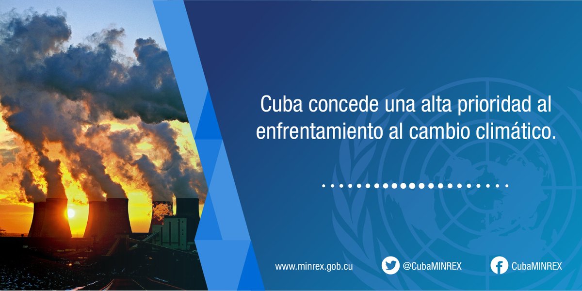 CubaMINREX's tweet photo. #Cuba concede una alta prioridad al enfrentamiento al #CambioClimático. De ahí que ratificara el Acuerdo de #París en diciembre de 2016 y, en abril de 2017, aprobara un Plan de Estado para el Enfrentamiento al Cambio Climático, denominado “Tarea Vida”. | #ONU #AGNU #UNGA https://t.co/5AjMiDSCVf
