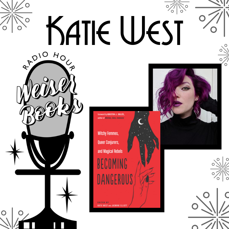 WeiserBooks's tweet photo. On the latest episode of the Weiser Books Radio Hour our host Mike Conlon interviews @katiewest! 

Listen here: https://t.co/2cGW3Wgotx

#BecomingDangerous https://t.co/aFmqPPsJZH