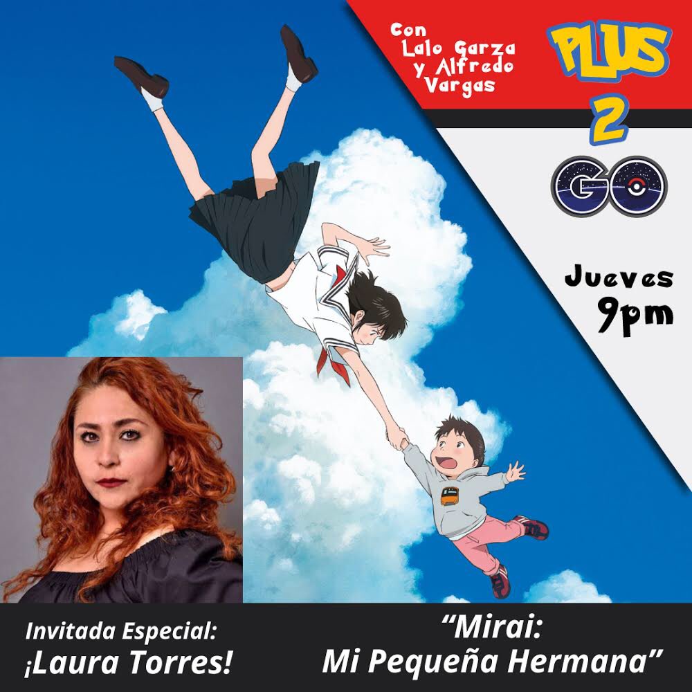 Plus2GoRadio's tweet photo. ¡Hoy en @Plus2GoRadio con @AlfredoTrota y @LaloGarx nos acompaña @LAU_TOR_OFICIAL para hablará sobre su trabajo en "Mirai: Mi Pequeña Hermana"! Película de Mamoru Hosoda nominada al Oscar.

¡No se lo pierdan! Sintonicen @ciudadradiomx a las 9pm. 
#Cine 
#Otaku
#Anime https://t.co/mQU5sRMxrI