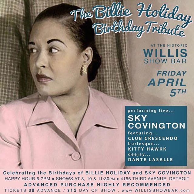 WillisShowBar's tweet photo. BILLIE HOLIDAY TRIBUTE
performed by birthday girl
SKY COVINGTON
with Club Crescendo, burlesque by Kitty Hawkk & deejay Dante Lasalle
.
#BillieHoliday #Legend #Singer #burlesque #deejay #cocktails #vintage #classic #history #Detroit #WillisShowBar https://t.co/aqDssWvEUF https://t.co/C7nsFnBjeN
