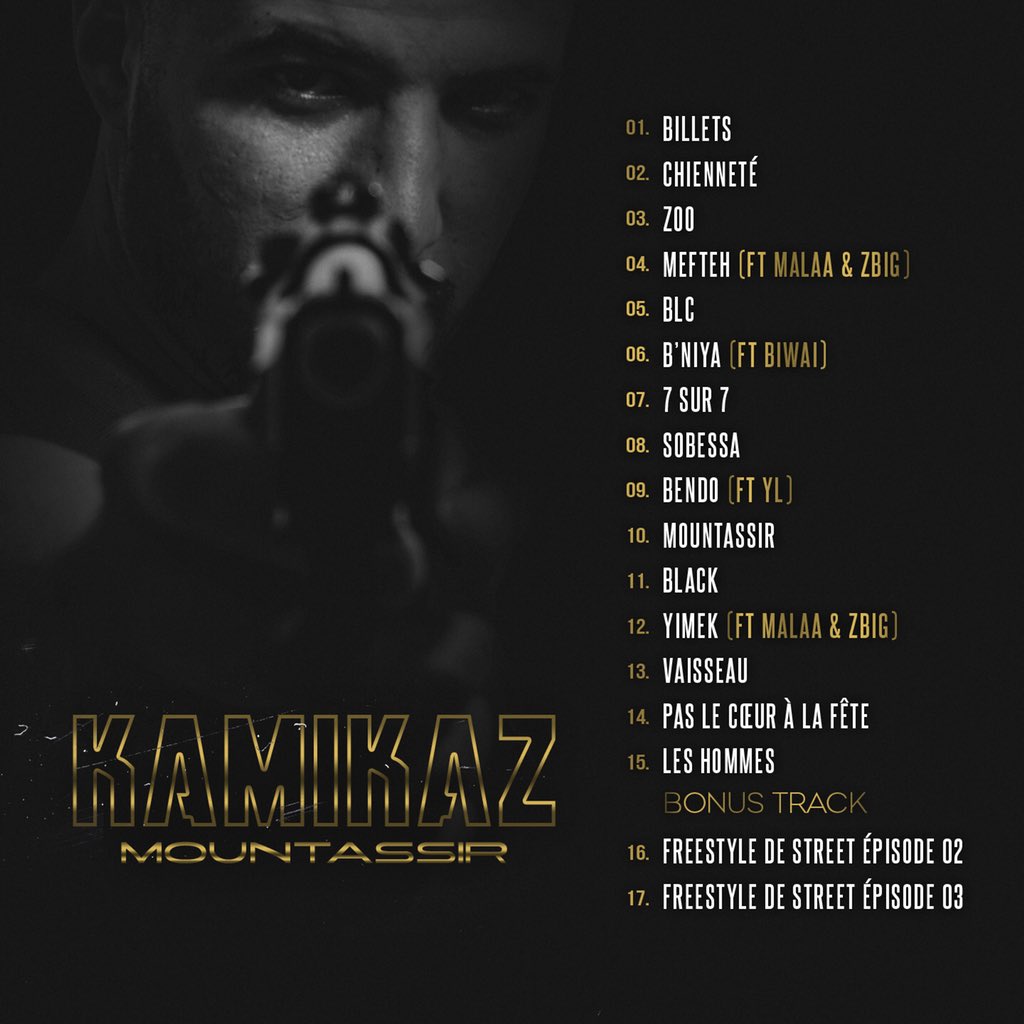 Kamikaz_132's tweet photo. Selem la famille voici la track liste de mon nouvel album "MOUNTASSIR" avec la participation de @YLOfficiel @BiwaiOfficiel Malaa &amp; Zbig #26avril2019 #kmkgang #kamimusic https://t.co/vLynHfGWnP