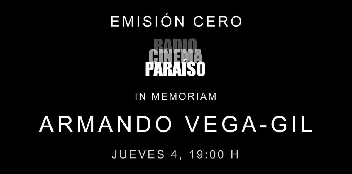 No se pierdan el programa póstumo en memoria de nuestro entrañable compañero <a href="/ArmandoVegaGil/">Armando Vega Gil</a>, quien realizó 542 emisiones de <a href="/rcinemaparaiso/">Radio Cinema Paraíso</a>  en @CodigoCiudadMx  ¡más de 10 años al aire!🙌 19:00 h👉 codigoradio.cultura.cdmx.gob.mx