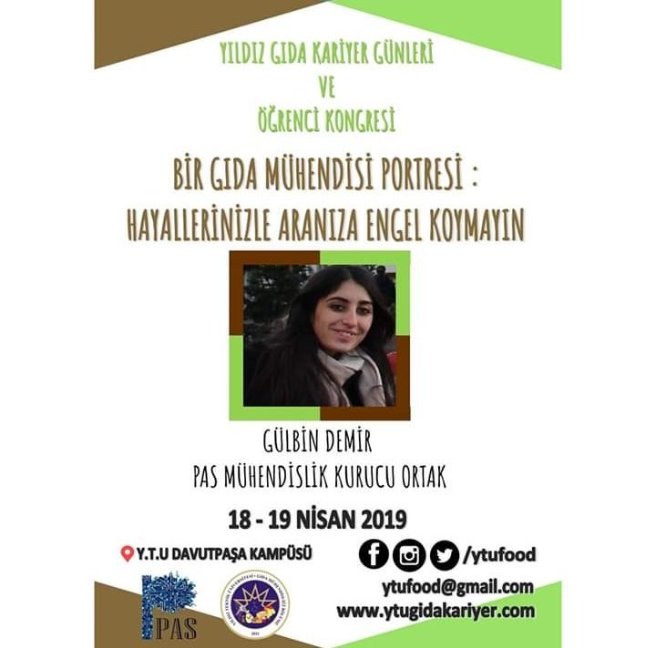 18-19 Nisan 2019 tarihlerinde Yıldız Gıda Kariyer Günleri ve Öğrenci Kongresi'nde PAS Mühendislik Kurucu Ortağı Sn. Gülbin DEMİR 'Bir Gıda Mühendisi Portresi: Hayallerinizle Aranıza Engel Koymayın' adlı sunumuyla sektör söyleşilerinde bizlerle olacak.
ytugidakariyer.com