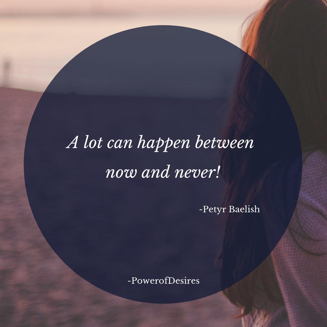 JessicaLalwala's tweet photo. #GOT Special- Now and Never! #inspirationalquotes #positivethinking #lawofattraction #motivationalquotes #lifequotes #powerofimagination #thesecret #powerofdesires #powerswithinus #life #positivity #motivation #imagination #desires #lawofimagination #gameofthrones #forthethrone https://t.co/bbjMfLg8Dh