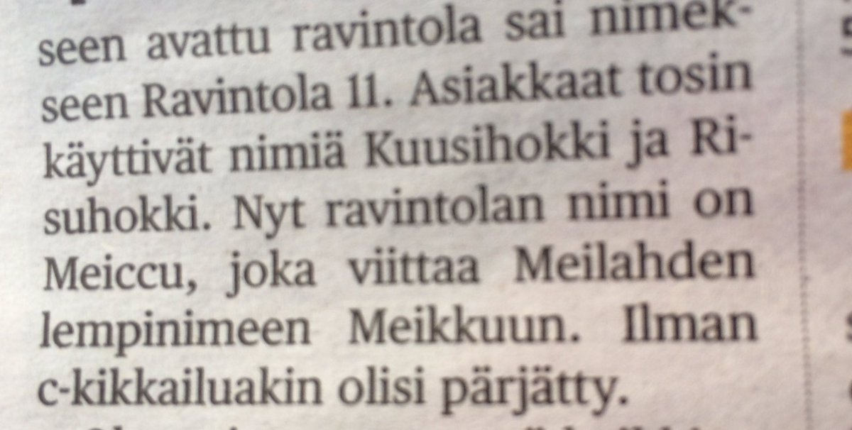 ainiala's tweet photo. ”Ilman c-kikkailuakin olisi pärjätty.” Todellakin! Ja kenties klassikkopaikan henkeä paremmin kuvaava nimi olisi löytynyt ihan muualta. #kuusihokki #meiccu #ravintola #nimet https://t.co/sW0M8s1KJj