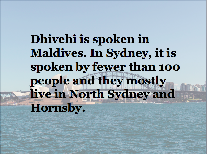 MultilingualSy1's tweet photo. #EmergingLanguage #multilingual You are more likely to find #Dhivehi in @NthSydCouncil #NorthSydney and @HornsbyCouncil #Hornsby https://t.co/494MpbM0pG