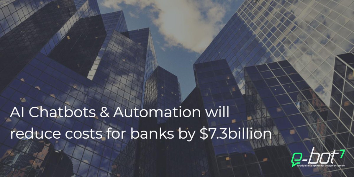 ChatbotNews's tweet photo. A recent study has found that #AI #Chatbots &amp; #Automation in Customer experience will reduce costs for banks by $7.3billion within the next years. Get to know more about the significance of AI in banking here https://t.co/UbEQTZitzo 
#ArtificialIntelligence #banking https://t.co/sjNqmOxPNG