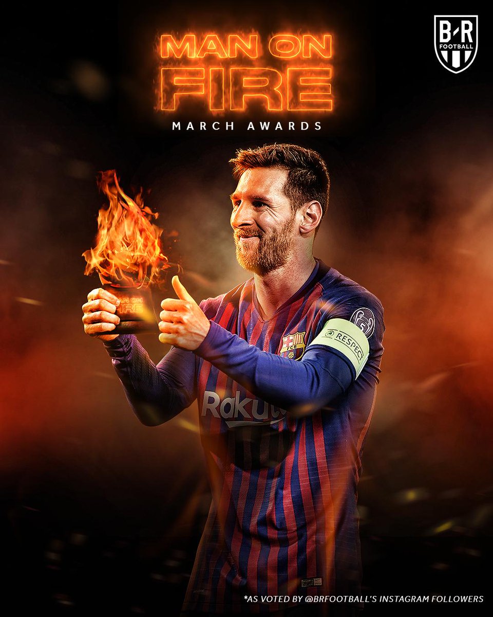 MessiQuote's tweet photo. .@BleacherReport: “Lionel Messi is March 2019 Man on Fire 🔥 

—Five games
—Five wins
—Eight goals 
—Three assists
—A Champions League triumph
—A breathtaking hat-trick.” https://t.co/87uXeuBlvl
