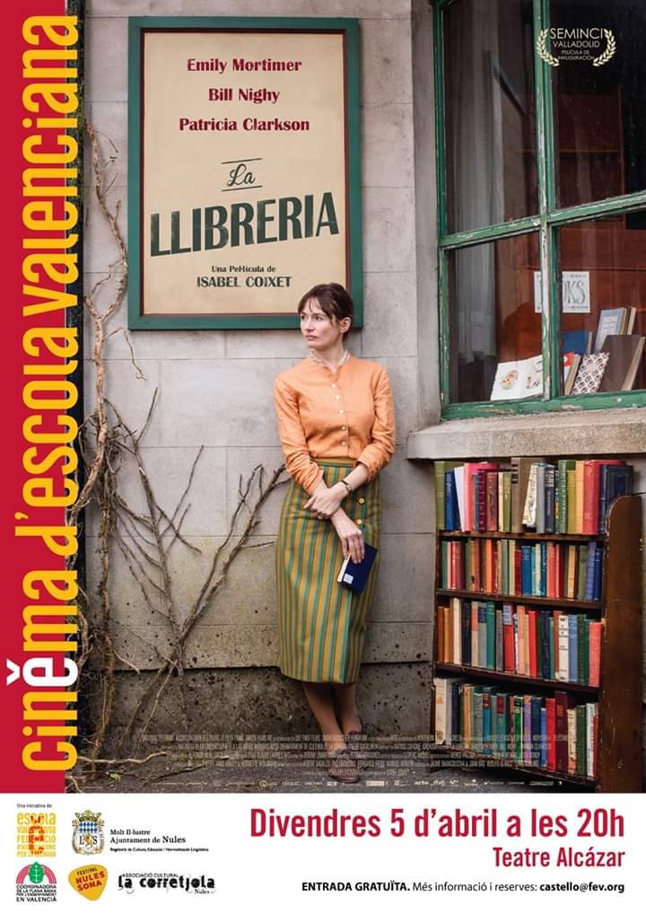 Esta vesprada, dins de les activitats prèvies a la Festa per la Llengua i el Nules Sona tenim sessió de cinema en valencià. Es projectarà al Teatre Alcázar la películ·la "La Llibreria", d'Isabel Coixet.

Vos esperem a totes i a tots!