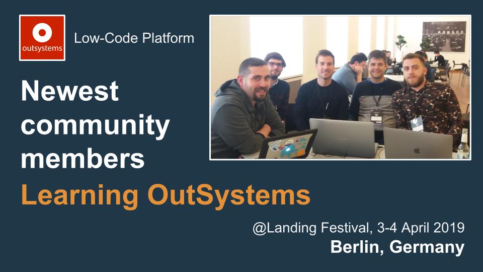 marcoarede's tweet photo. Welcome to #OutSystems community Alisen Erdogan, Eduardo Marques, Marcos Gonçalves Dias, Alex Lucaci!

A #learning workshop, at #landingfestival in #berlin, for those who were interested about this #lowcode platform, triggered by my talk about #development for #mobile and #web. https://t.co/dvq60GEHmb