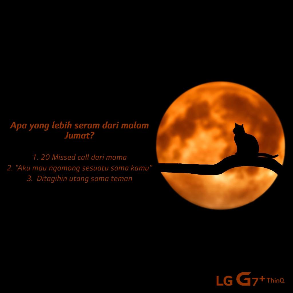 LGMobileID's tweet photo. Menurut kamu, apa yang lebih seram dari malam Jumat?

- 20 Missed call dari mama
- Aku mau ngomong sesuatu sama kamu
- Ditagihin utang sama teman

#LGIndonesia https://t.co/GIK5ZLRIOb