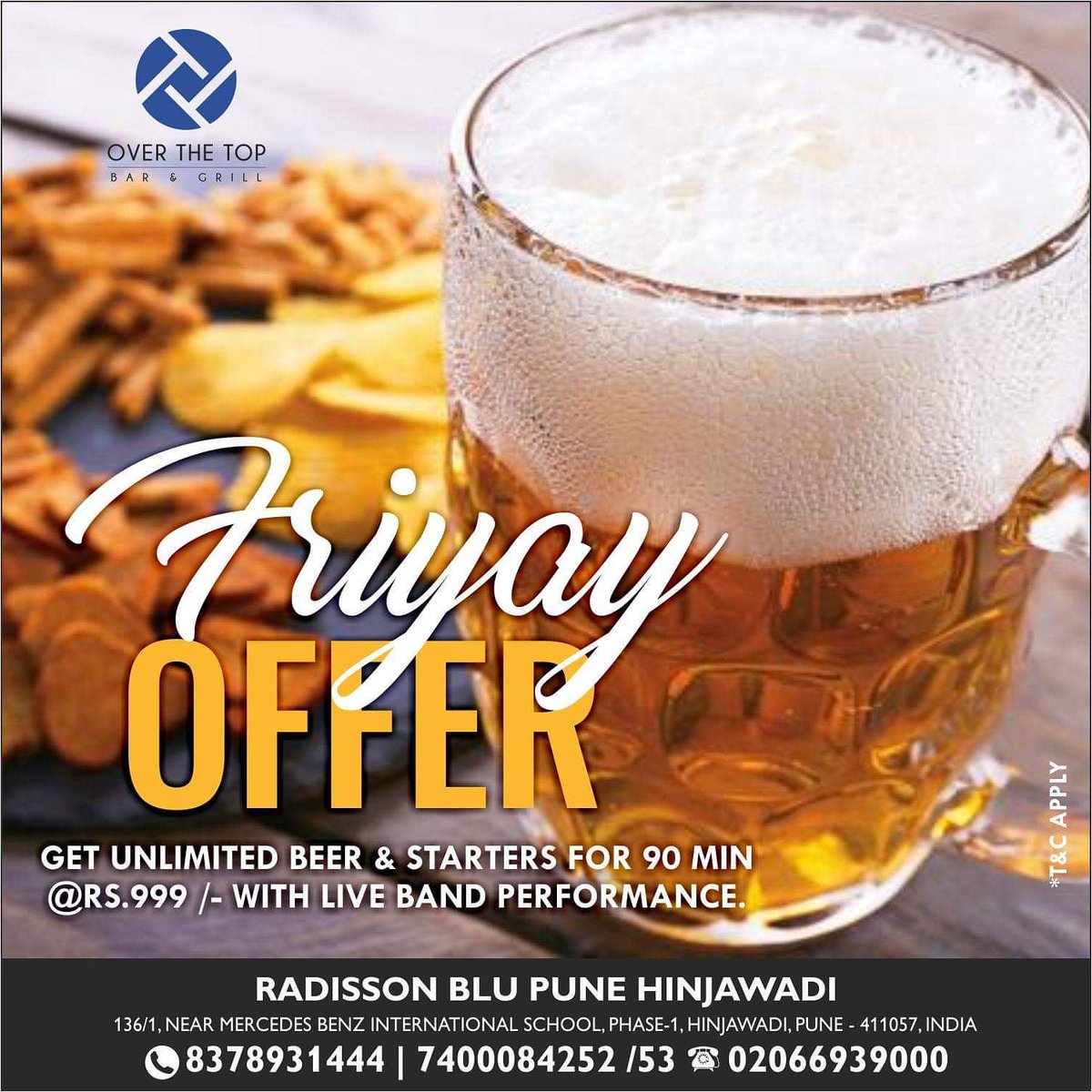 overthetoppune's tweet photo. Bringing a boozy Friday motivation to you!
Enjoy unlimited beer and starters for 90 mins  @ INR 999/- with live band performance. 

#RadissonBluPuneHinjawadi #Pune #OverTheTop #WeekendOffer #Friyay #Fridays https://t.co/3Lwrgot3WE