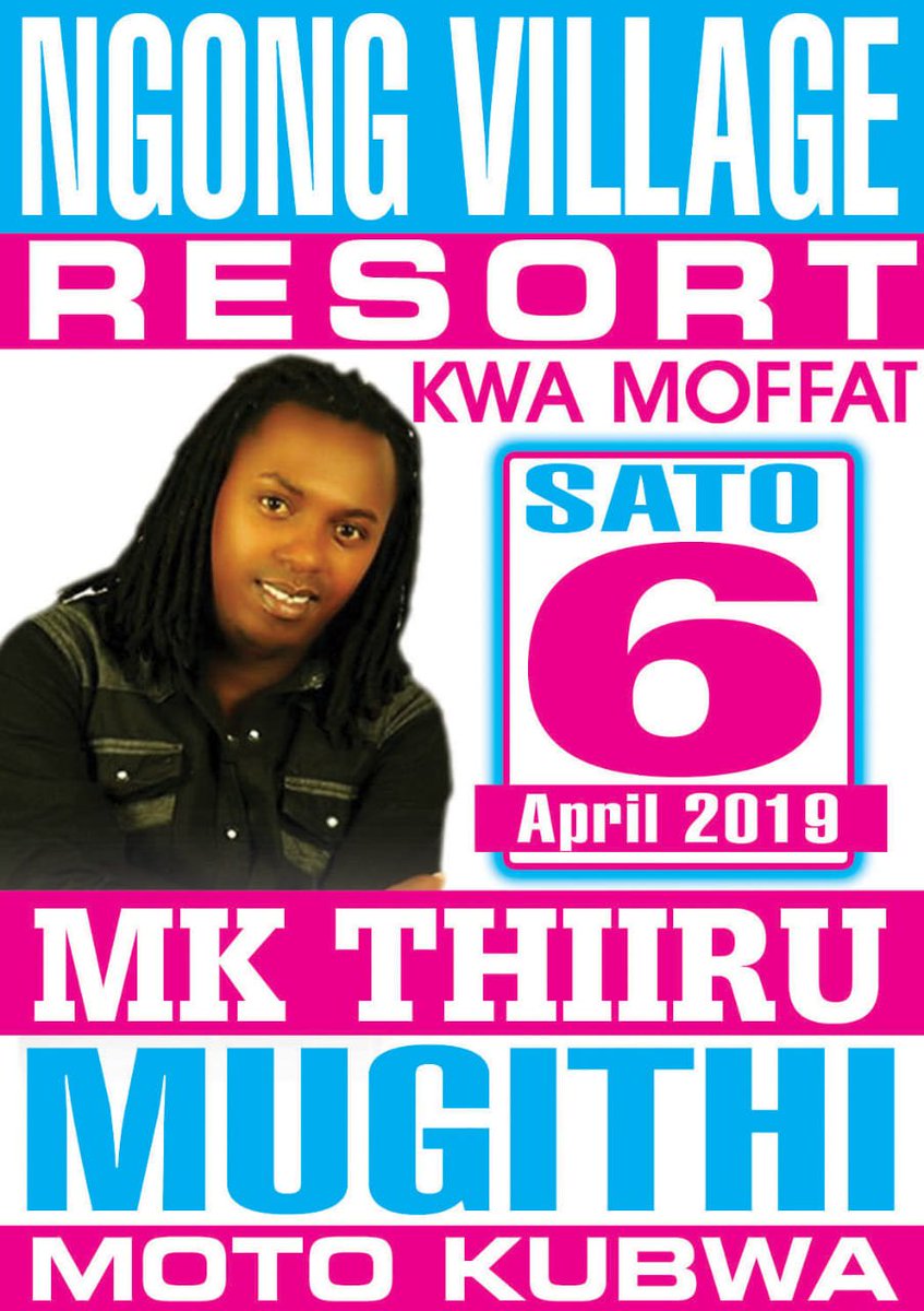 WandindiMedia's tweet photo. Moto Kubwa MK Thiiru will entertain mũgithi fans at Ngong Village Resort tomorrow. https://t.co/XdSrmRLseA