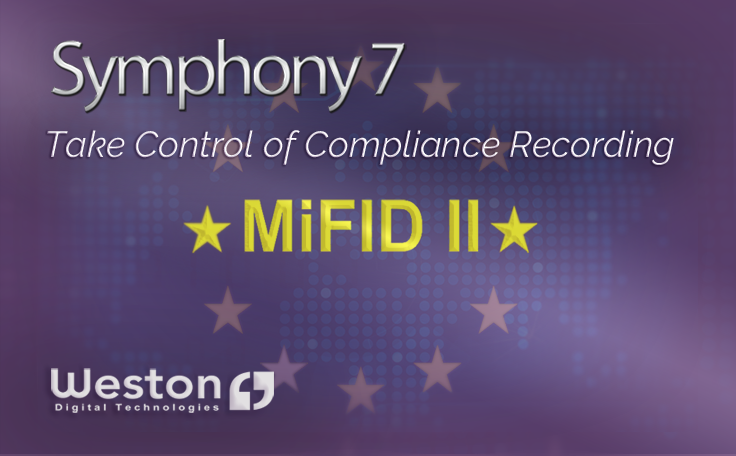 WestonsUK's tweet photo. Does #MIFIDII compliance recording give you headaches? Symphony 7 can help! Find out more here: https://t.co/4lnwCRy5jf #Compliance #callrecording https://t.co/VjyZUqUR15