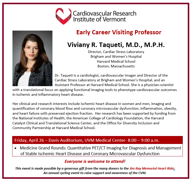 uvmcvri's tweet photo. Save the Date!  Join us on April 26th with @uvmcvri Early Career Visiting Prof Dr. Viviany Taqueti for her Medicine Grand Rounds seminar "Quantitative PET/CT Imaging for Diagnosis and Management of Stable Ischemic Heart Disease and Coronary Microvascular Dysfunction". https://t.co/YgIKKDyPcA