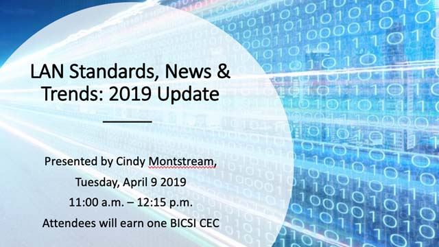 LegrandDAT's tweet photo. Join Legrand's Cindy Montstream on April 9th at 11 am EST for a Webinar on LAN Standards, News &amp; Trends: 2019 Update. Attendees will earn one BICSI CEC! Register here: https://t.co/kTGkbEZonP https://t.co/osLDxIKgcT