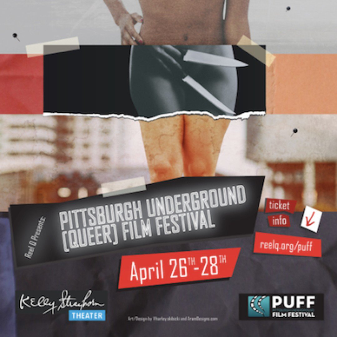 ReelQ's tweet photo. L G B T Q + You! 
Join us for our 3rd PUFF, Pittsburgh's Underground [Queer] Film Festival, April 26-28th. Tickets on sale now @ https://t.co/UrCgTaDIPk

#LGBTQIA #gayspace #events #pittsburgh #kellystrayhorntheater #pghfilm #queer #lgbt #films #drag #QPOC #queerpgh #instagay https://t.co/tJzuNY20lk