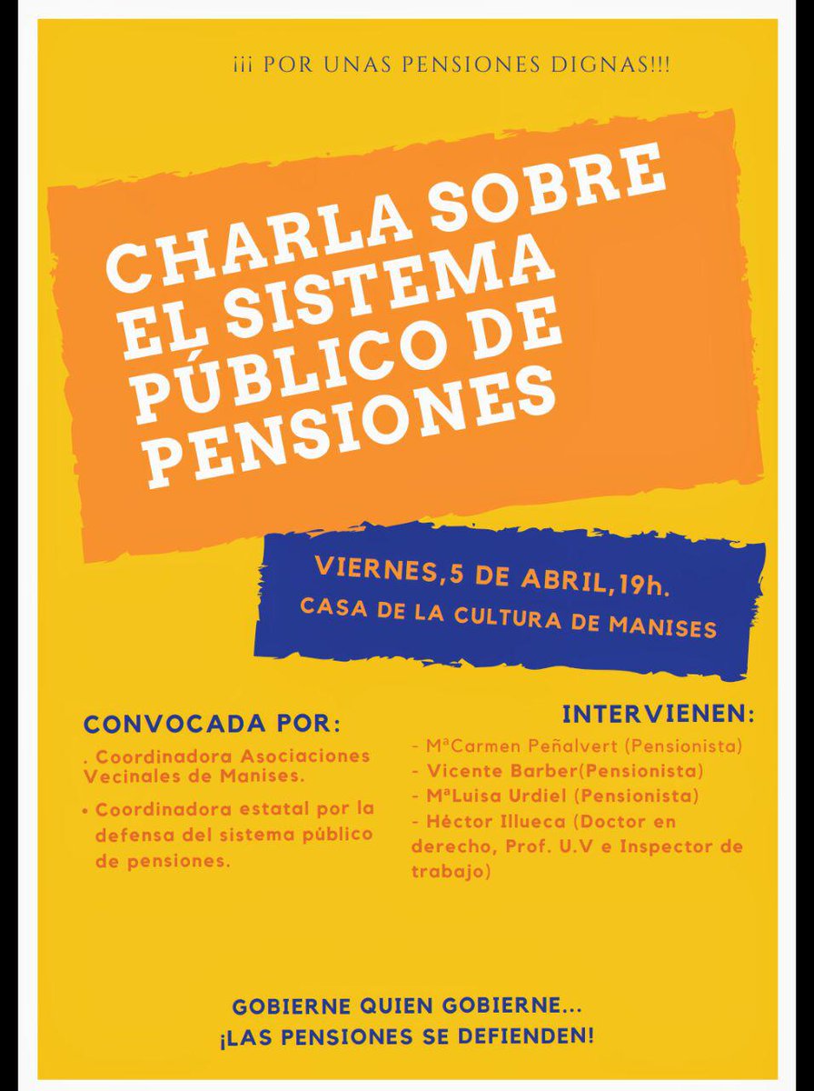 Las elecciones del 28 de abril son decisivas en muchos sentidos, pero sobre todo en lo que atañe a las #pensiones. Esta tarde, en #Manises, hablaremos del presente y también del futuro de nuestro sistema de reparto. Recuerda, a partir de las 19:00 h., en la Casa de la Cultura.